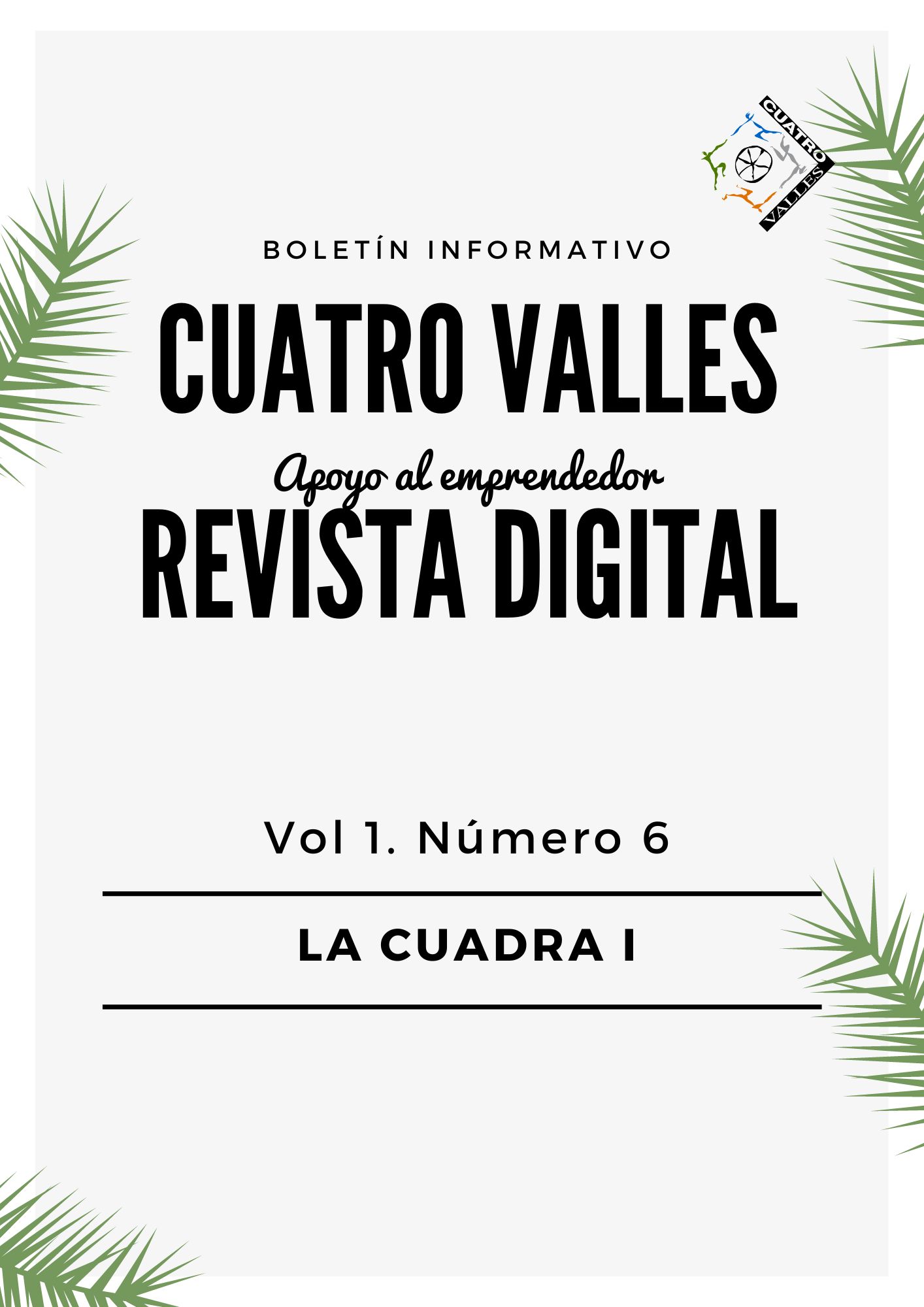 Cuatro Valles - VOL1.num.6,La Cuadra I